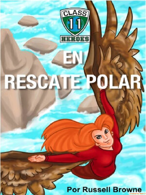 cover image of Class 11 en Rescate Polar